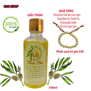 DẦU TRÀM THIÊN THƯ chai 50ml 100% từ lá Tràm thiên nhiên