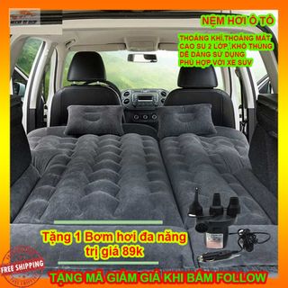 NỆM HƠI SUV +TẶNG BƠM ĐIỆN +VÁ+ GỐI- GIƯỜNG HƠI Ô TÔ