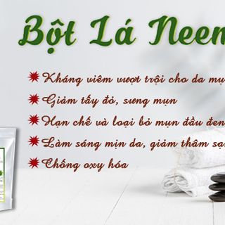 BỘT LÁ NEEM THẦN DƯỢC TRỊ MỤN