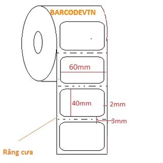 Cuộn 700 tem ( 60x40) - Tem nhiệt in tem nhãn, in mã vạch, in tem phụ 60x40mm - 6x4cm.