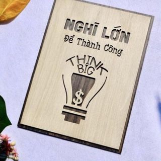Tranh Decor Gỗ tạo động lực "Nghĩ lớn để thành công"