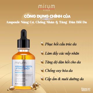 NÂNG CƠ, CHỐNG NHĂN, TĂNG SỰ ĐÀN HỒI CHO DA (MIRUM WRINKLE PEPTA LIFTING SHOT AMPOULE)