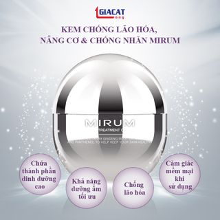 KEM CHỐNG LÃO HÓA, NÂNG CƠ, CHỐNG NHĂN | MIRUM TOTAL TREATMENT CREAM