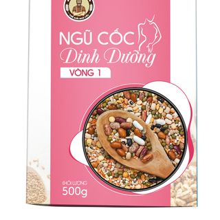 NGŨ CỐC DINH DƯỠNG TĂNG VÒNG 1