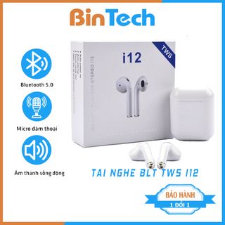 Tai nghe bluetooth TWS i12 không dây, tai nghe iphone, chơi game, giá rẻ BINTECH