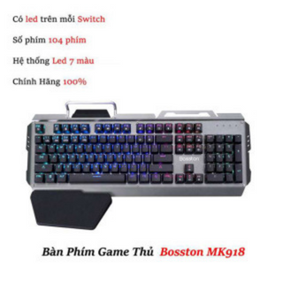 Bàn Phím BOSSTON MK 918, Phím Cơ Chuyên GAME USB Có LED trên mỗi Switch LED nền và LED chữ Có 10 Chế Độ LED. BH 1 Đổi 1