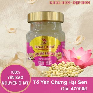 Yến Chưng Hạt Sen, Yến Sào Cao Cấp( 30% yến tươi nguyên chất, đậm đặc bổ dưỡng)