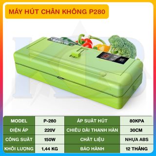Máy hút chân không P280 giá sỉ