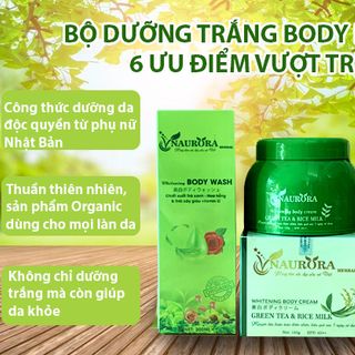 Kem dưỡng trắng da body trà xanh Naurora