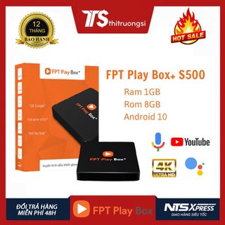 FPT Play Box+ Model S500 - RAM 1Gb ROM 8Gb - Android TV 10 - Điều Khiển Bằng Giọng Nói