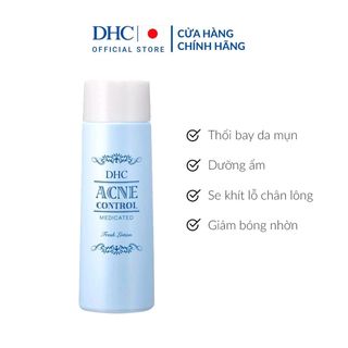 Nước cân bằng trị mụn DHC Acne Control Fresh Lotion 160ml - Nhật Bản