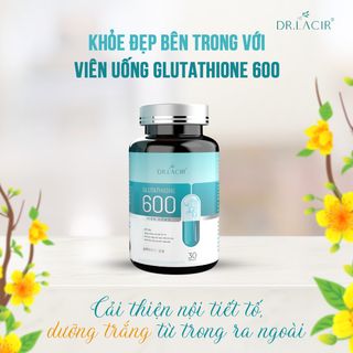 V𝗶𝗲̂𝗻 𝘂𝗼̂́𝗻𝗴 𝘁𝗿𝗮̆́𝗻𝗴 𝗱𝗮 𝗚𝗹𝘂𝘁𝗮𝘁𝗵𝗶𝗼𝗻𝗲 𝟲𝟬𝟬
