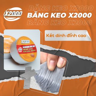 BĂNG KEO CHỐNG THẤM X2000