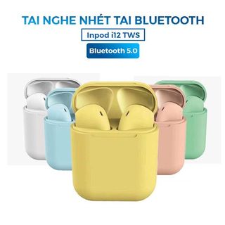 Tai Nghe Không Dây Bluetooth I.12 - Dùng Cho Iphone / Android - Pin Lâu - Âm Thanh Sôi Động - Pass Cực Căng