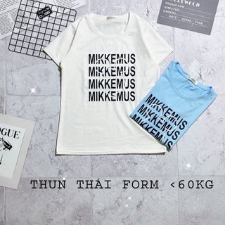 Chuyên sỉ Áo thun thái form dưới 60kg mikkemus Xưởng may YoYo chuyên sỉ áo thun thái