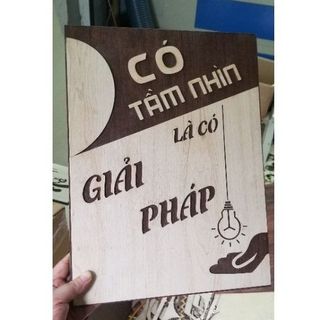 [ Rẻ Vô Địch] Tranh Gỗ Treo Tường - Có Tầm Nhìn Là Có Giải Pháp giá sỉ