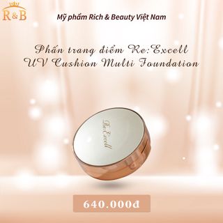 Phấn Phủ (Phấn nước-Phấn Nền) Re:Excell UV Cushion Multi Foundation Hàn Quốc Nâng Tone Mịn Da Chống nắng Chống Lão Hóa