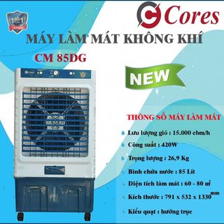 MÁY LÀM MÁT KHÔNG KHÍ CORES CM85DG giá sỉ