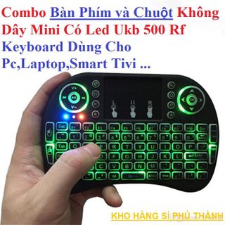 (Mới ) Combo Bàn Phím Không Dây Mini Có Led Ukb 500 Rf Keyboard Dùng Cho