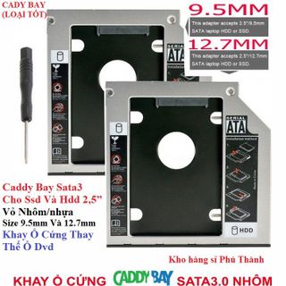 Caddy Bay Sata3 Tốt Cho Ssd Và Hdd 2,5” Size 9.5mm Và 12.7mm – Khay Ổ Cứng Thay Thế Ổ Dvd