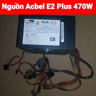 Nguồn Acbel E2 Plus 470W (đã sử dụng) giá sỉ