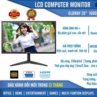 Màn hình LCD GLowy 20 inch - Mới 100% Full box - Bảo hành chính hãng 2 năm (lỗi đổi mới năm đầu)