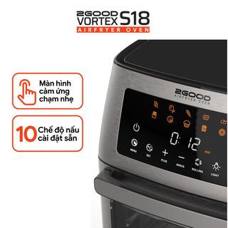 Nồi Chiên Không Dầu 2GOOD Vortex S-18 Air Fryer Oven (15 Lít) - Hàng Chính Hãng