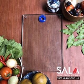 THỚT KÍNH CƯỜNG LỰC SALA