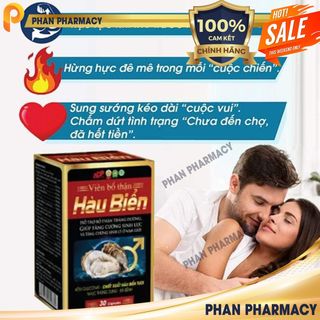 Viên bổ thận hàu biển- Phan Pharmacy  hỗ trợ bô thận tráng dương, tăng cường sinh lực và tăng cường  sinh lý nam giới ..