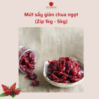 Mứt atiso đỏ sấy giòn dùng liền hoặc mix trà (Mứt hibiscus, mứt hồng hoa) loại zip 1kg và 5kg