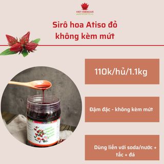 Siro Atiso đỏ đậm đặc nguyên chất (Siro Hibiscus)