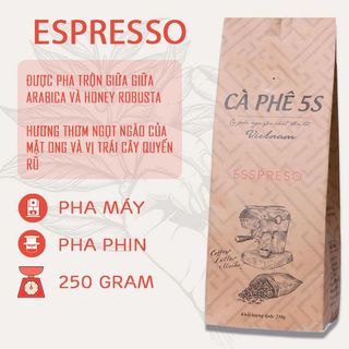 CÀ PHÊ ESPRESSO 250gr rang xay mộc, chất lượng cao cấp đến từ thương hiệu CÀ PHÊ NĂM GIÂY [5S] giá sỉ