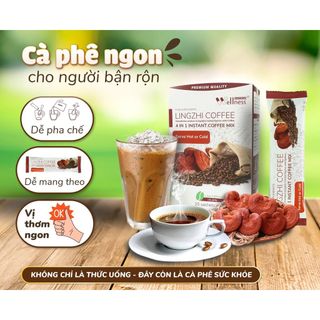 Cà phê sức khỏe Lingzhi Coffee giúp cơ thể xóa tan cảm giác mệt mỏi, uể oải 20 gói