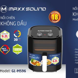 Nồi Chiên Không Dầu Maxxsound GL MS96