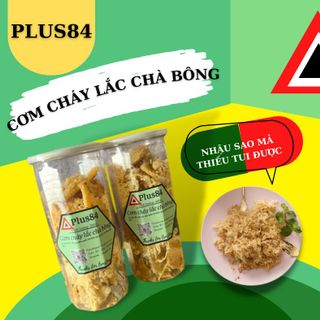 CƠM CHÁY LẮC CHÀ BÔNG