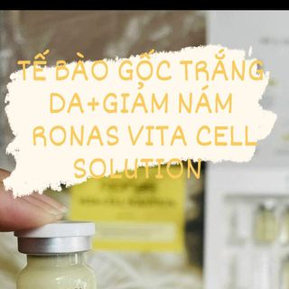 TẾ BÀO GỐC TRẮNG DA + GIẢM NÁM RONAS VITA CELL SOLUTION CHÍNH HÃNG KOREA