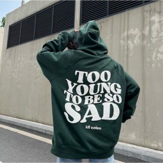 Áo hoodie logo in nổi too young to be so sad form dưới 70kg đẹp