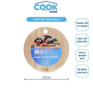 Thớt Tre Tròn COOK HOUSE 25cm - Hàng Chính Hãng