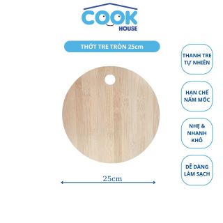 Thớt Tre Tròn COOK HOUSE 25cm - Hàng Chính Hãng