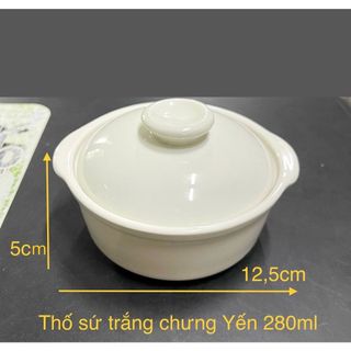 Thố Sứ Trắng Chưng Yến 280ml Siêu Đẹp Kèm Nắp