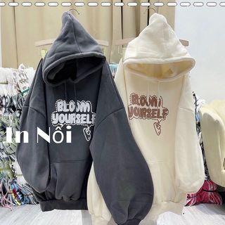 Áo hoodie nỉ logo in bloom yourself form dưới 70kg đẹp xuất sắc