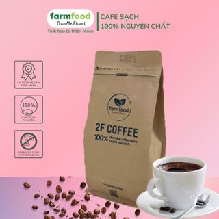 2F Coffee 500gr (100% Robusta), Cafe nguyên chất BMT, rang mộc 100% (Pha phin và pha máy) giá sỉ