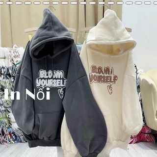 Áo hoodie thun nỉ logo in bloom yourself form dưới 70kg