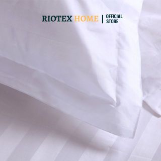 Vỏ gối RIOTEX trắng sọc T300 40x60, 50x70cm có bèo và không bèo