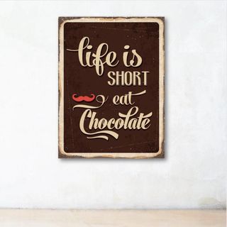 Tranh chữ tiếng Anh "Life is short eat chocolate" | Tranh trang trí văn phòng W-9798