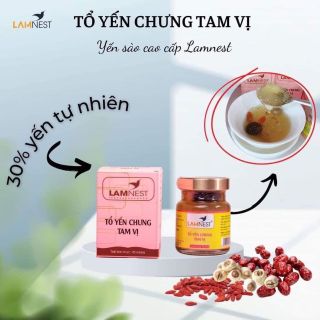 YẾN CHƯNG LAMNEST TAM VỊ