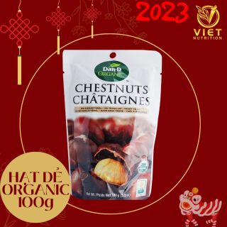 Hạt dẻ tách vỏ Chestnut Organic 100g giá sỉ