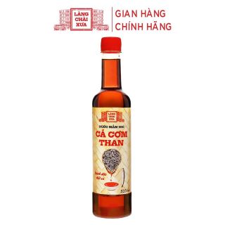 THÙNG 6 CHAI] NƯỚC MẮM NHỈ CÁ CƠM THAN 525ML - LÀNG CHÀI XƯA