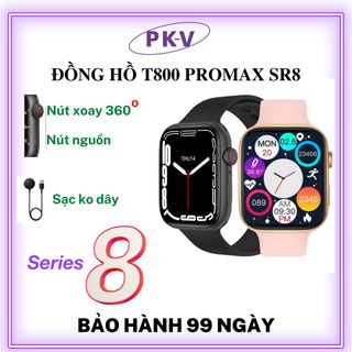 (TUYỂN SỈ VÀ CTV TOÀN QUỐC) Đồng hồ thông minh T800 Promax Viền nhôm sạc không dây giá sỉ