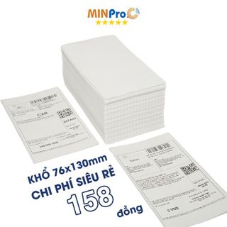 Giấy in nhiệt MINPRO tự dính 3 lớp 2000 tờ khổ 76x130 in đơn Shopee sẵn bóc dán tiện lợi